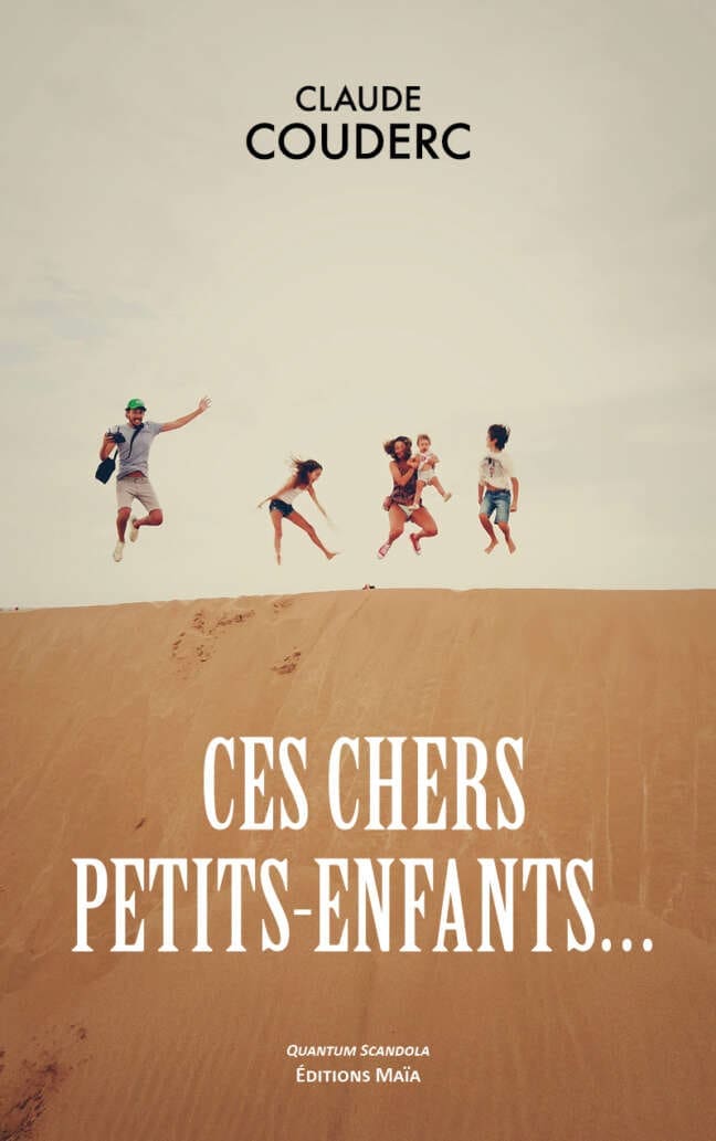 Ces chers petits-enfants Claude Couderc