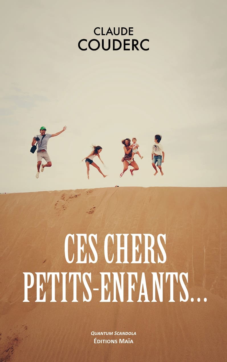 Ces chers petits-enfants Claude Couderc