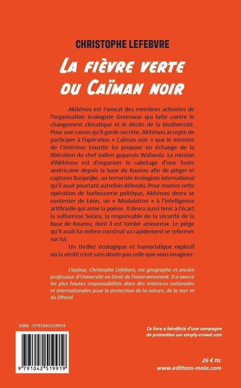 Christophe Lefebvre - La fièvre verte du Caïman noir 2