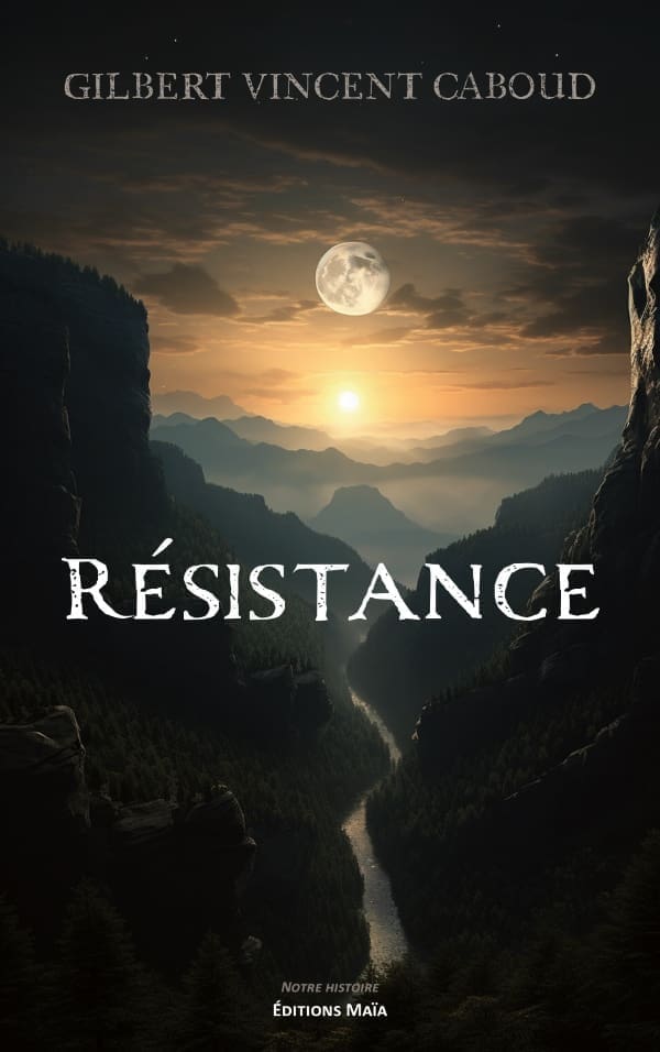 Gilbert VINCENT CABOUD - Résistance