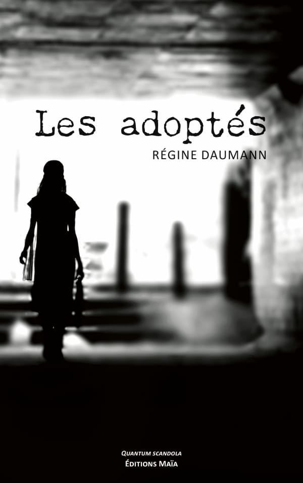 Régine Daumann - Les adoptés