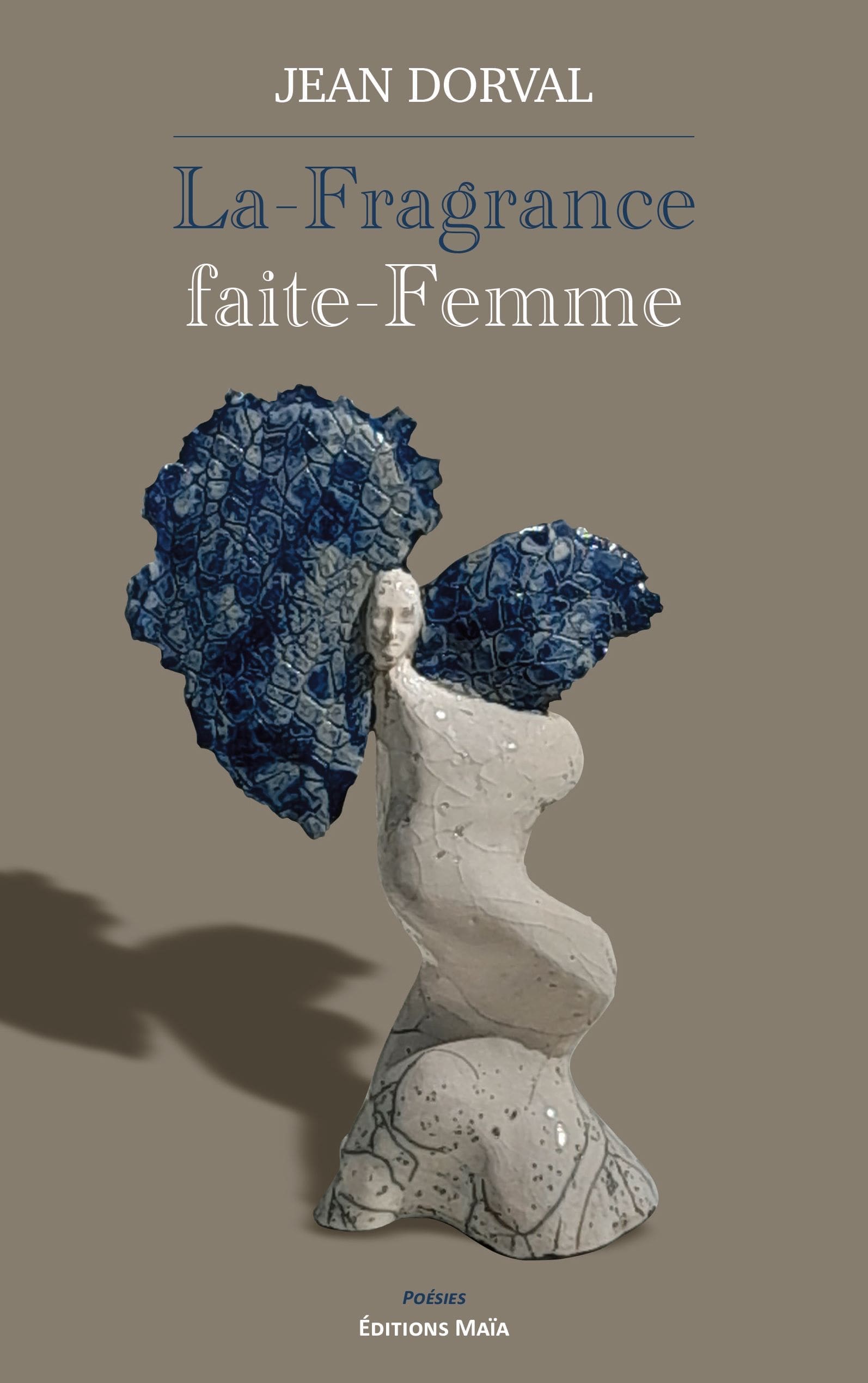 Jean DORVAL - La-Fragrance faite-Femme
