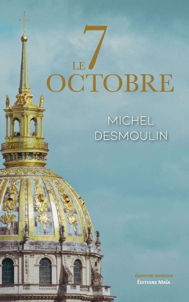 Le 7 octobre Michel Desmoulin