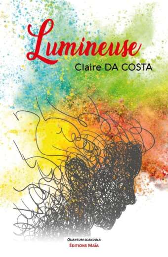 Lumineuse_Claire Da Costa