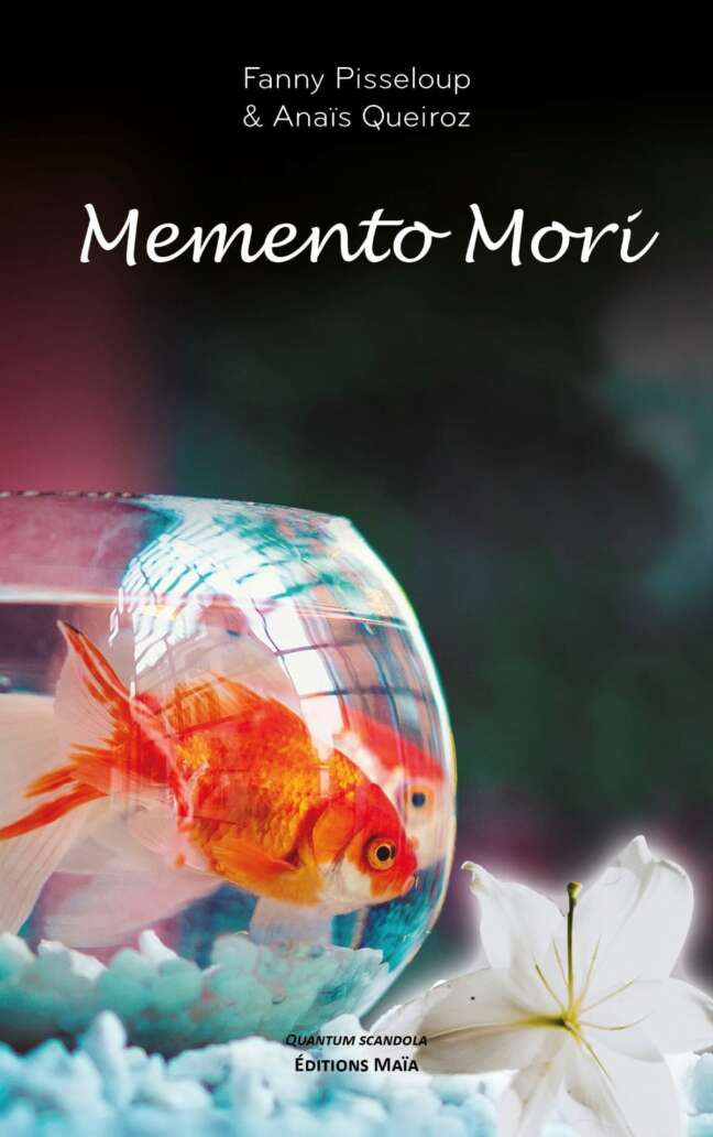 Memento Mori_Fanny Pisseloup Anais Queiroz
