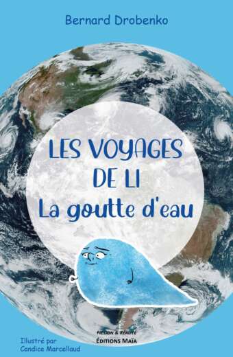 Les voyages de Li - La goutte d'eau_Bernard Drobenko