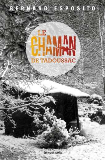 Le Chaman de Tadoussac_ESPOSITO
