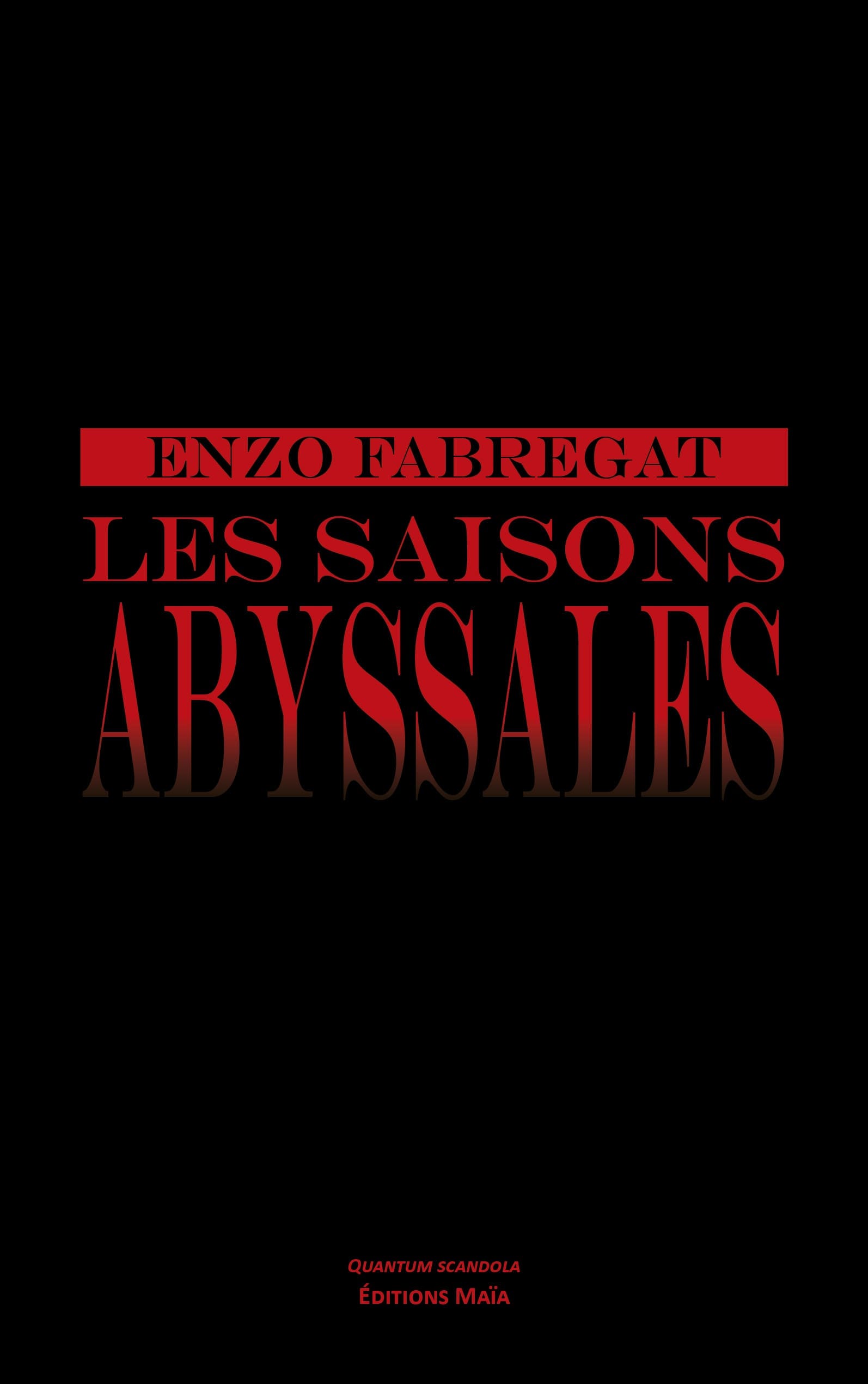Les saisons abyssales_FABREGAT