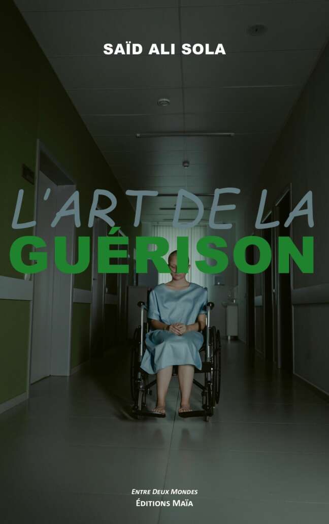 Saïd ALI SOLA - L’Art de la guérison