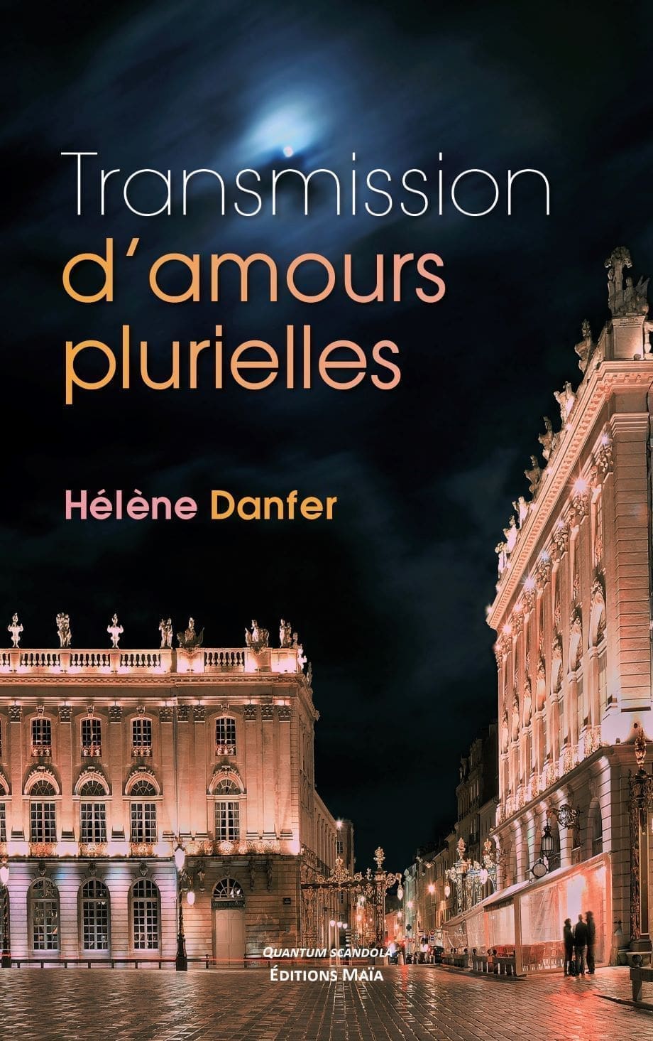 Transmission d'amours plurielles_DANFER