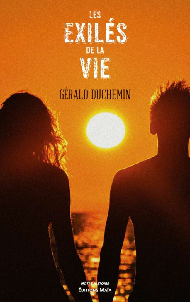 Gérald DUCHEMIN - Les Exilées de la vie