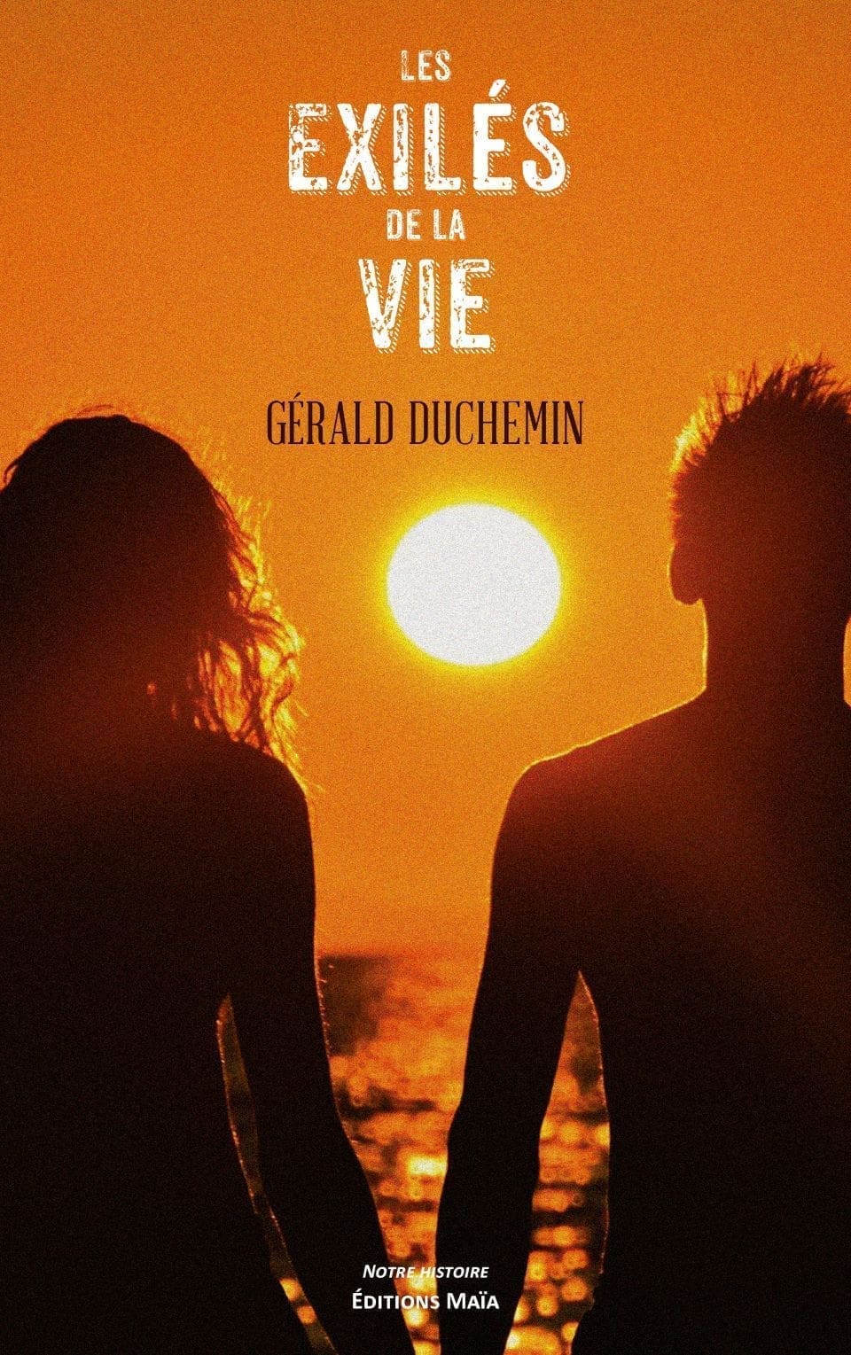 Gérald DUCHEMIN - Les Exilées de la vie