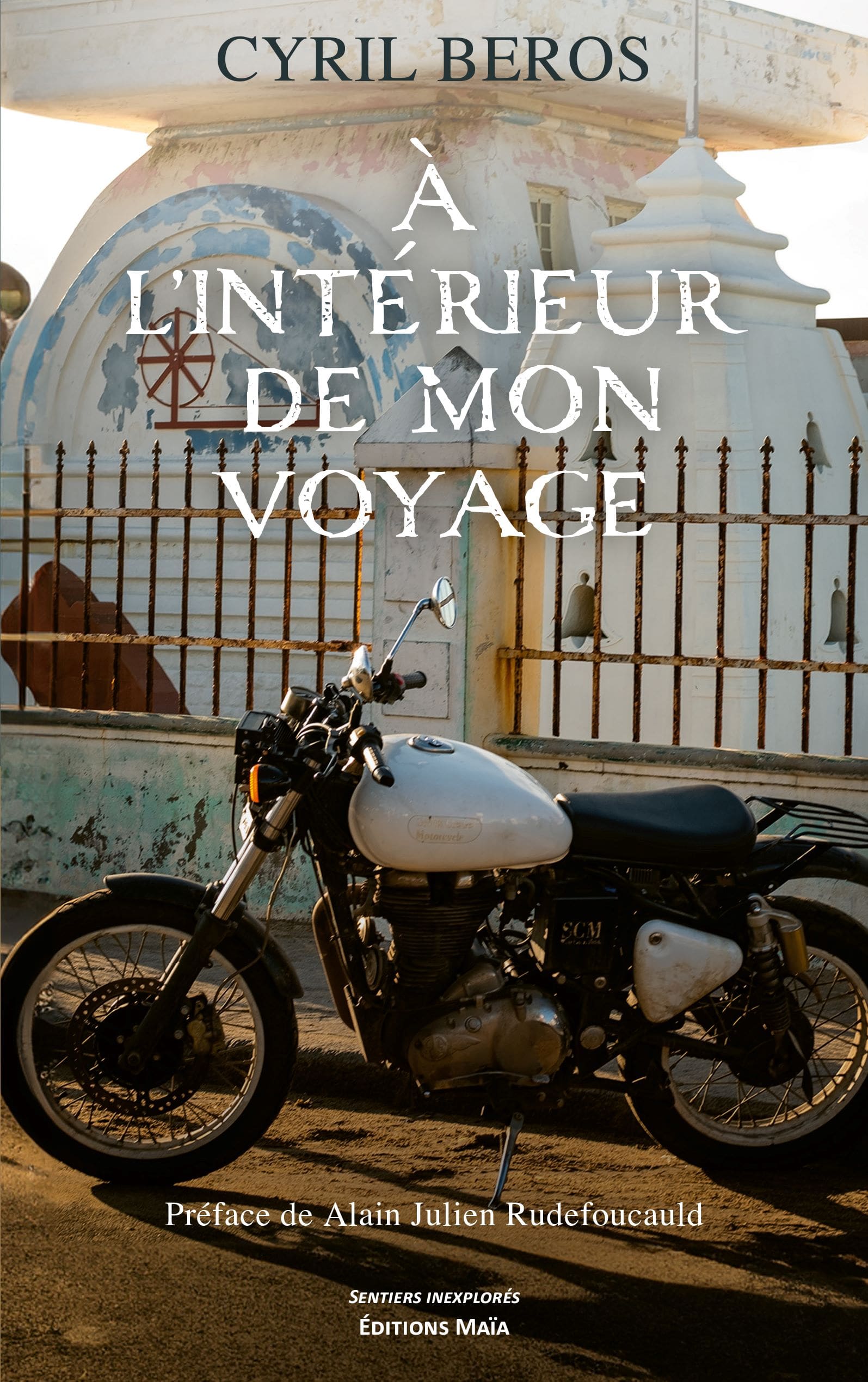 Cyril BEROS - À l’intérieur de mon voyage