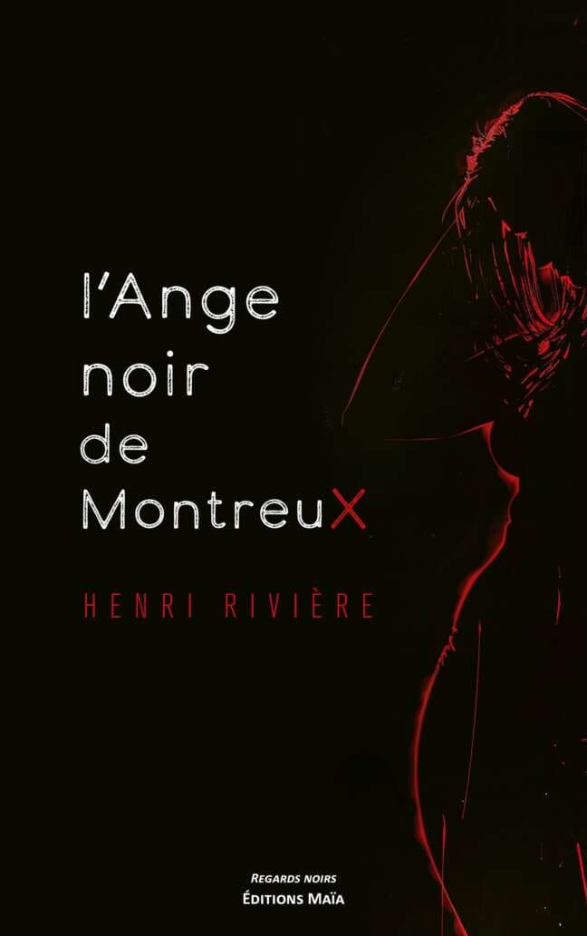 Henri Rivière - L’ANGE NOIR DE MONTREUX