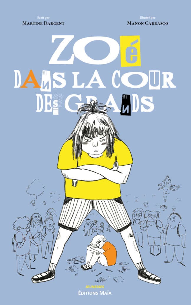 Zoe dans la cour des grands Martine Dargent