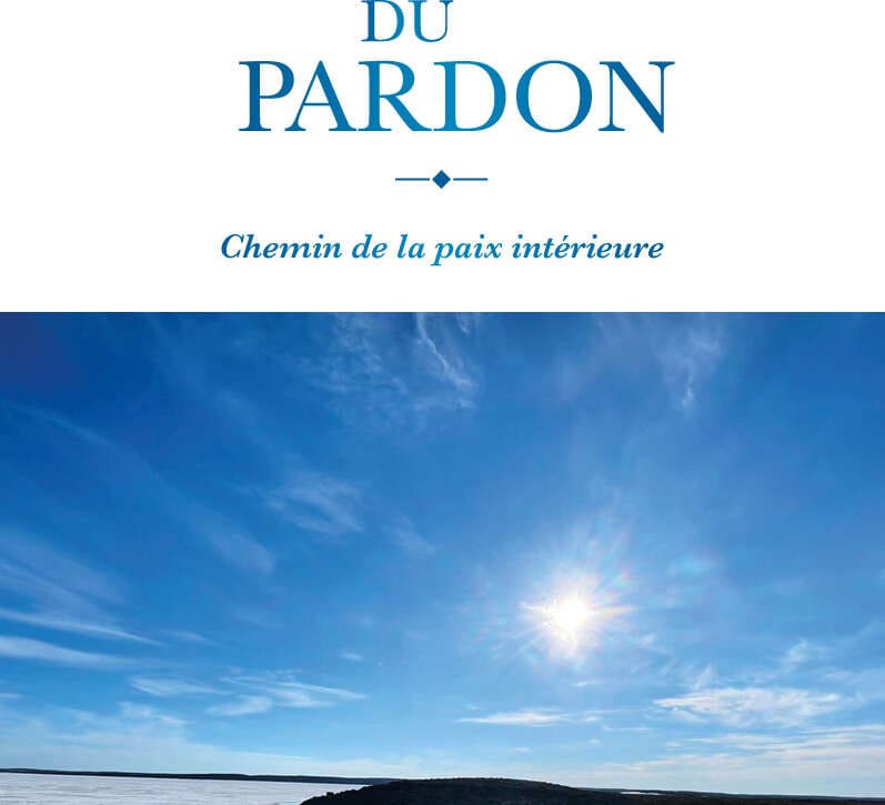 Le pouvoir du pardon Marie-Camille Dorine