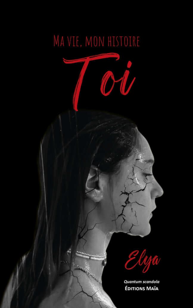 Ma vie, mon histoire - Toi