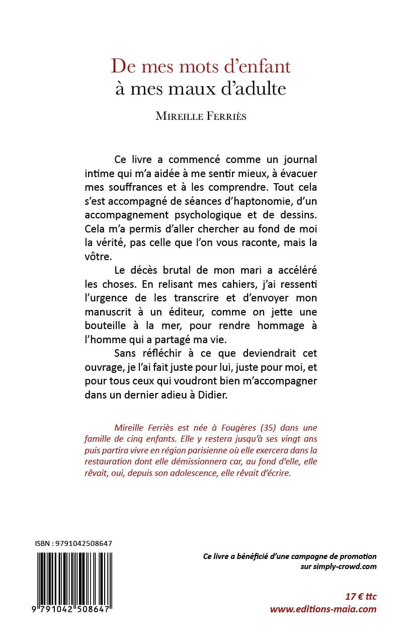De mes mots d’enfant à mes maux d’adulte - Le Parcours de ma vie - Mireille Ferriès