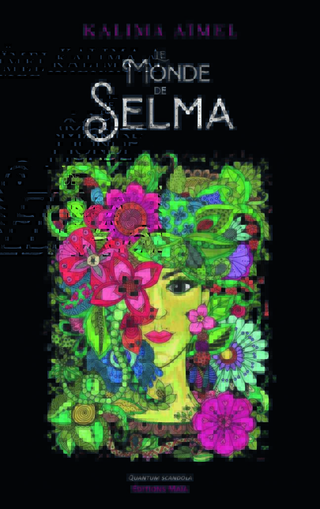 Le Monde de Selma - Kalima Aïmel