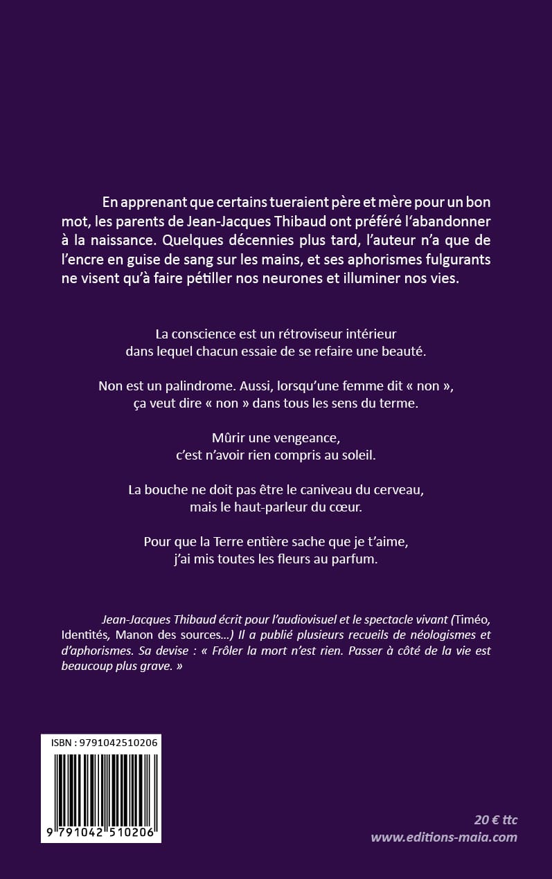 L’argent n’effraie pas le bonheur - Aphorismes & Pensées - Jean-Jacques Thibaud