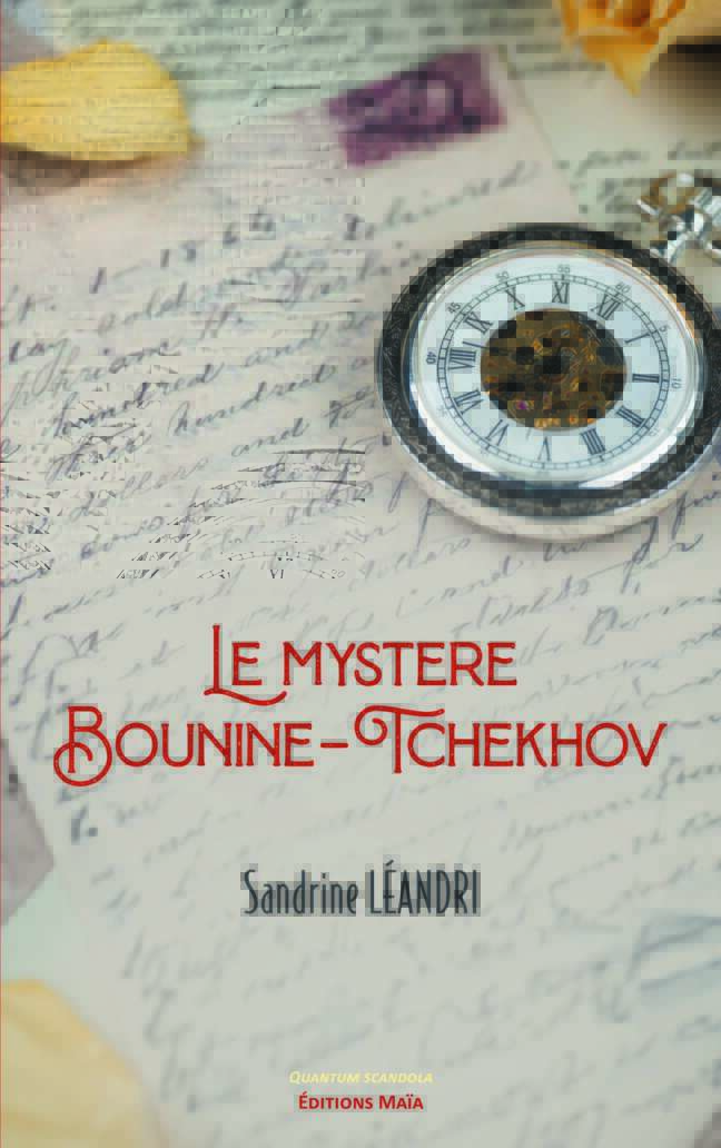 Le Mystère Bounine – Tchékhov -Sandrine Léandri