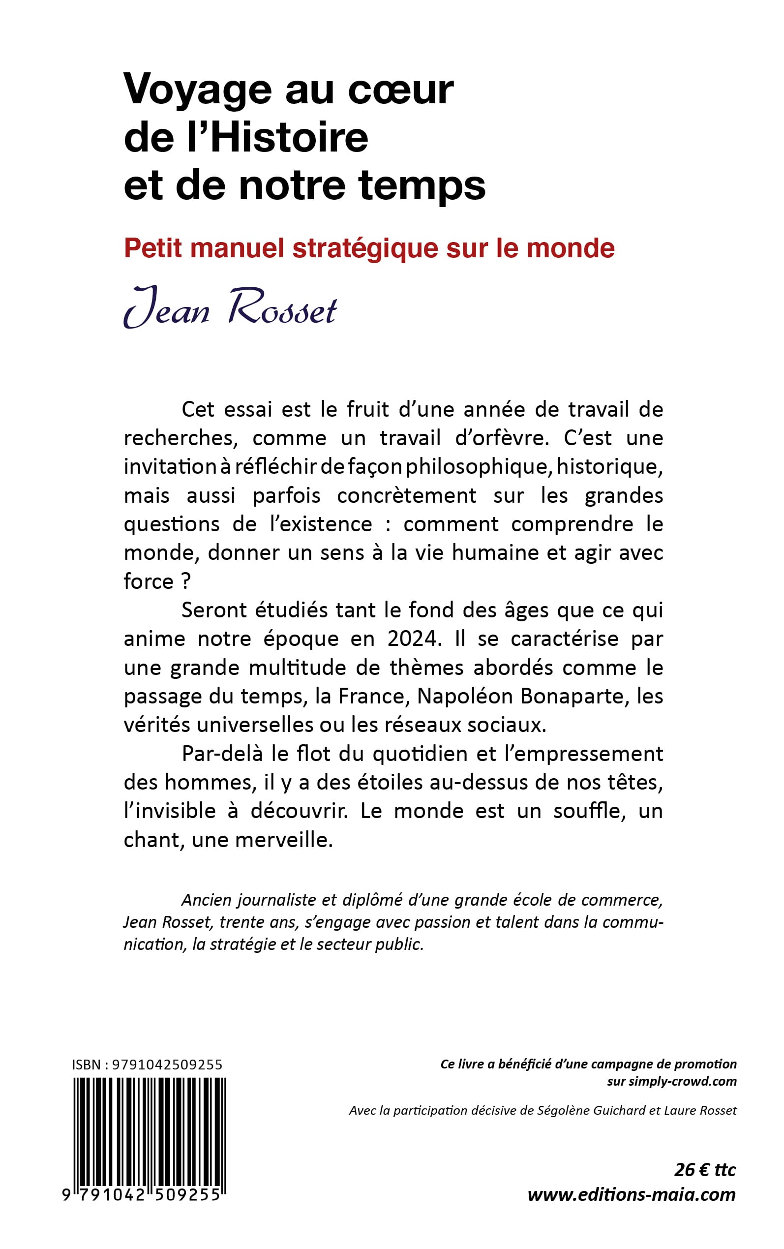 Voyage au cœur de l’Histoire et de notre temps - Petit manuel stratégique sur le monde - Jean Rosset