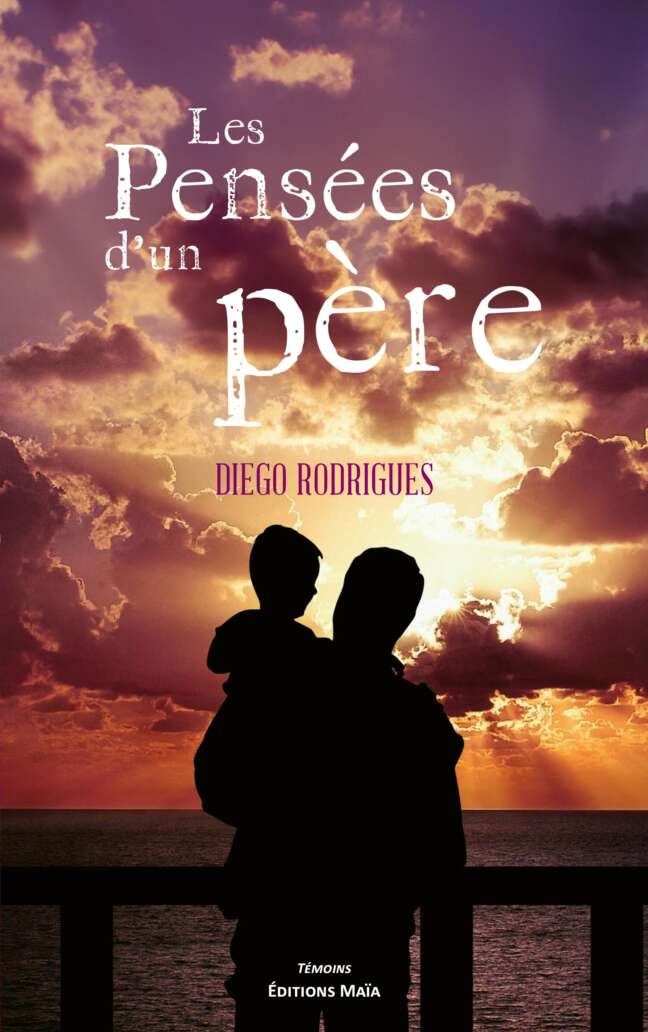 Diego Rodrigues - Les Pensées d'un père