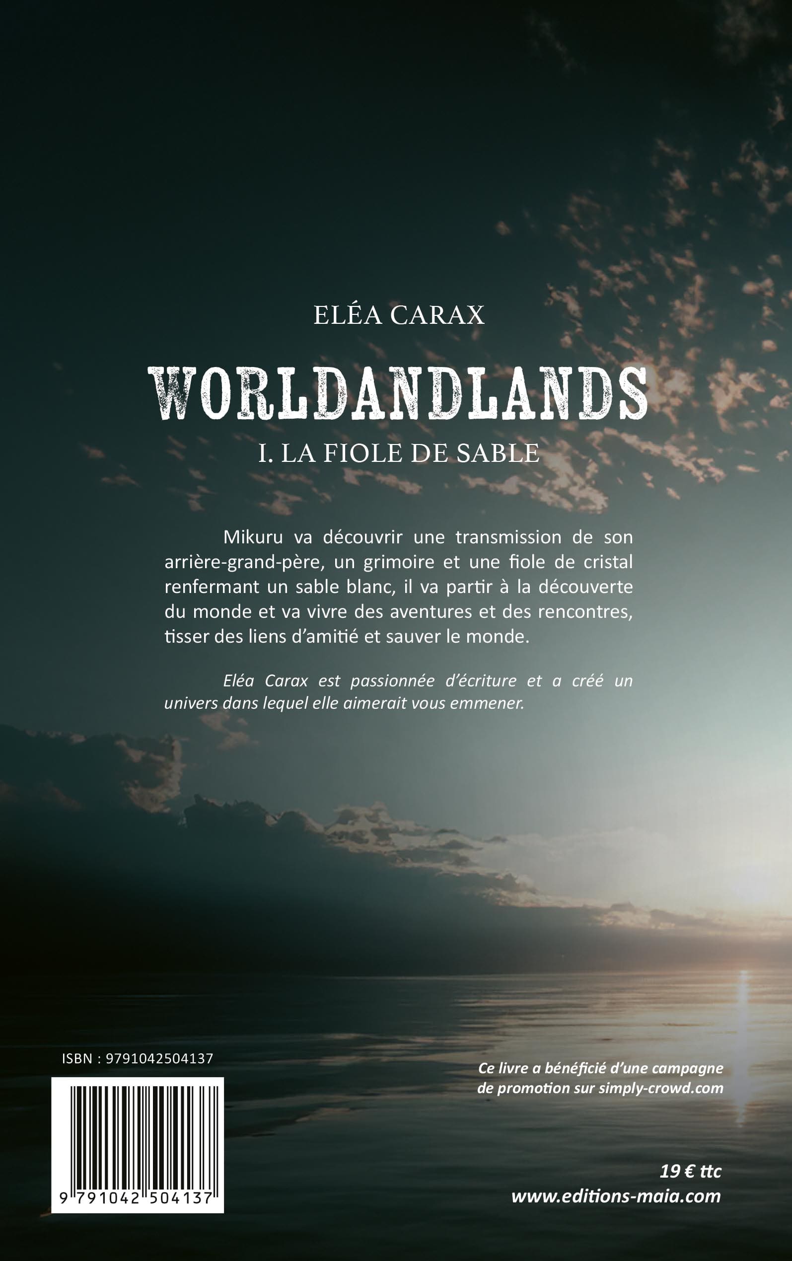 Eléa Carax - Worldandlands - I. La Fiole de sable