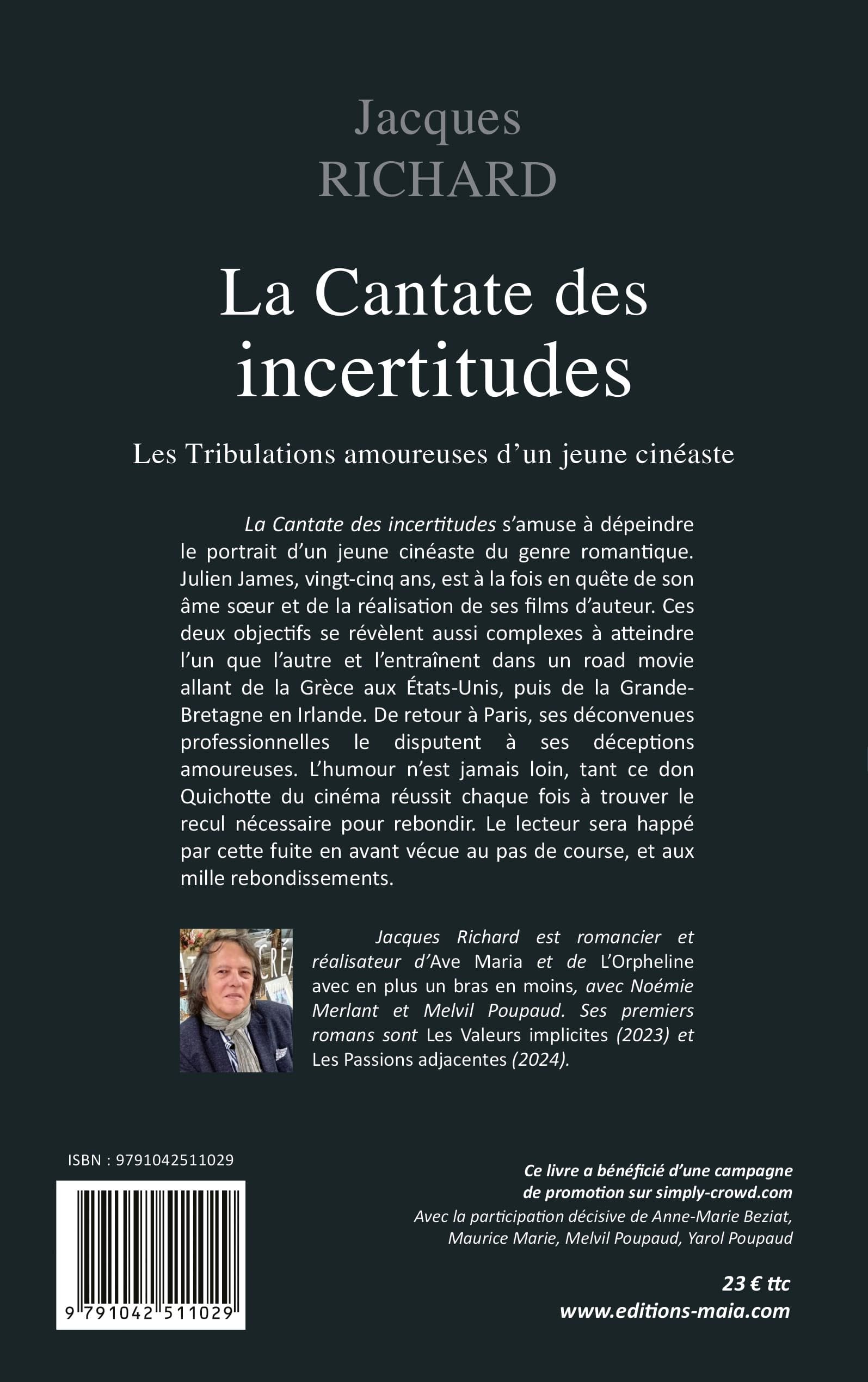 Jacques Richard - La Cantate des incertitudes - Les Tribulations amoureuses d'un jeune cinéaste