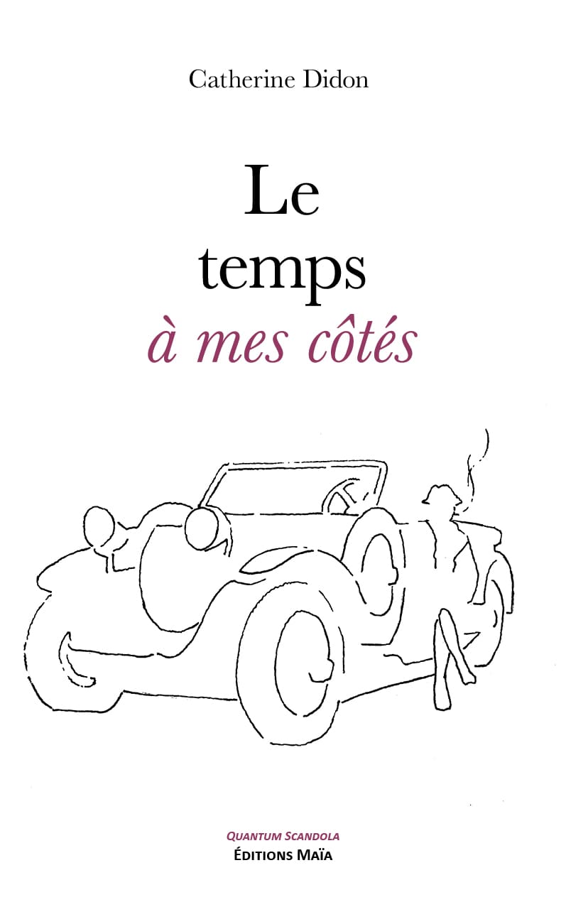 Catherine Didon - Le temps à mes côtés