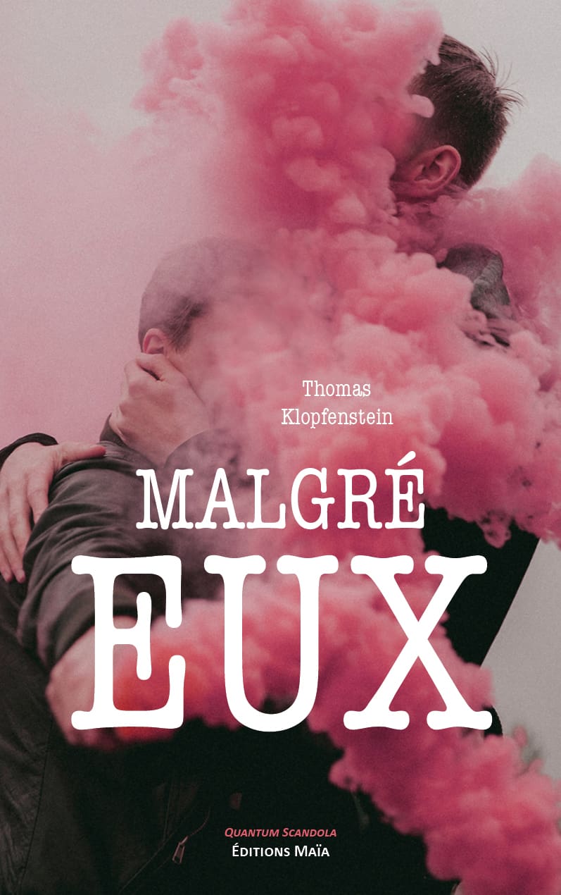 Malgré eux - Thomas Klopfenstein