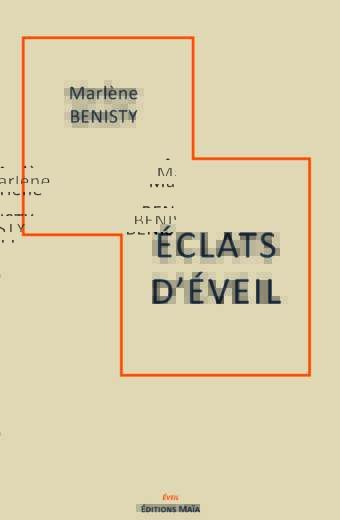 Marlène Benisty, Éclat d'éveil