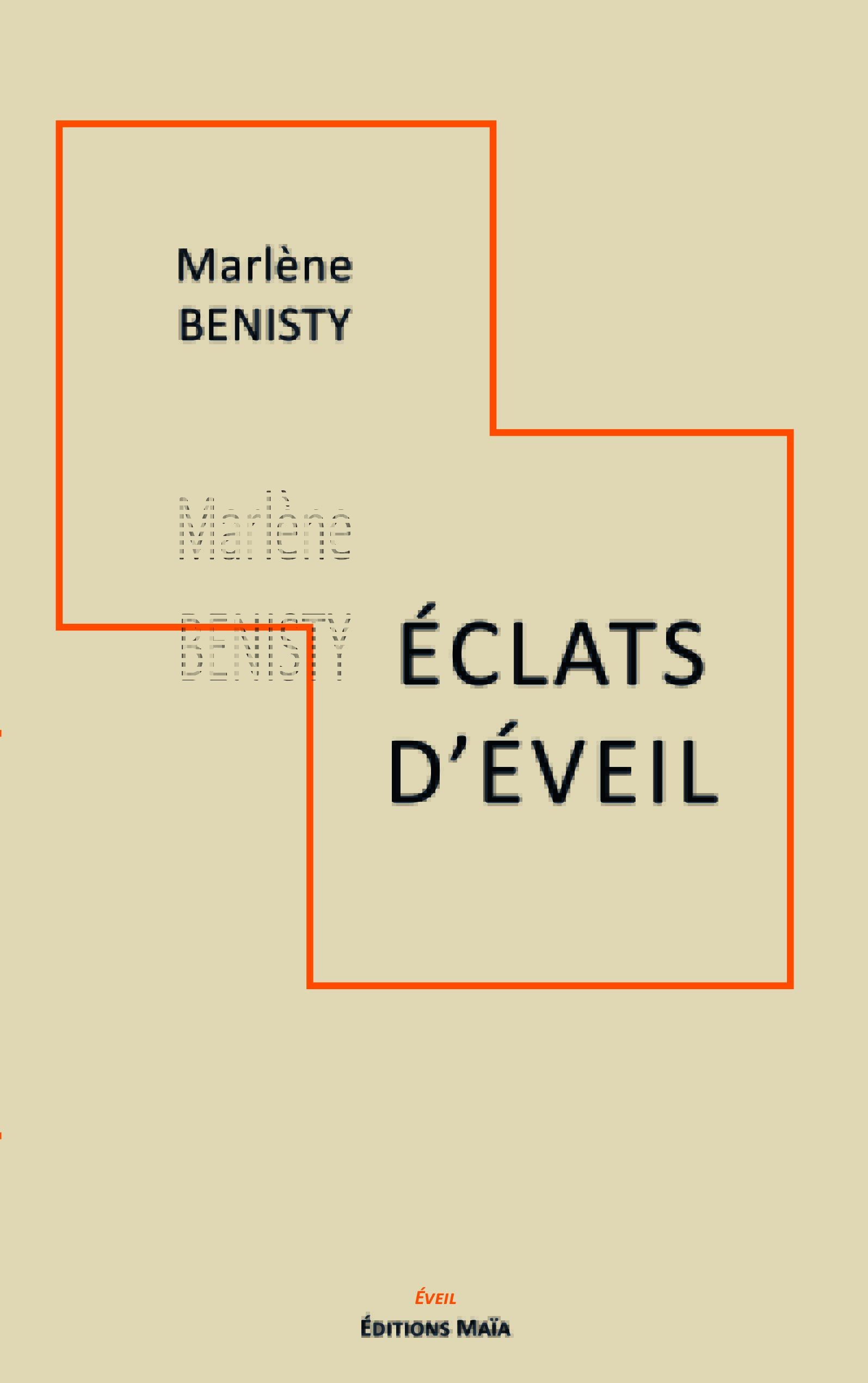 Marlène Benisty, Éclat d'éveil