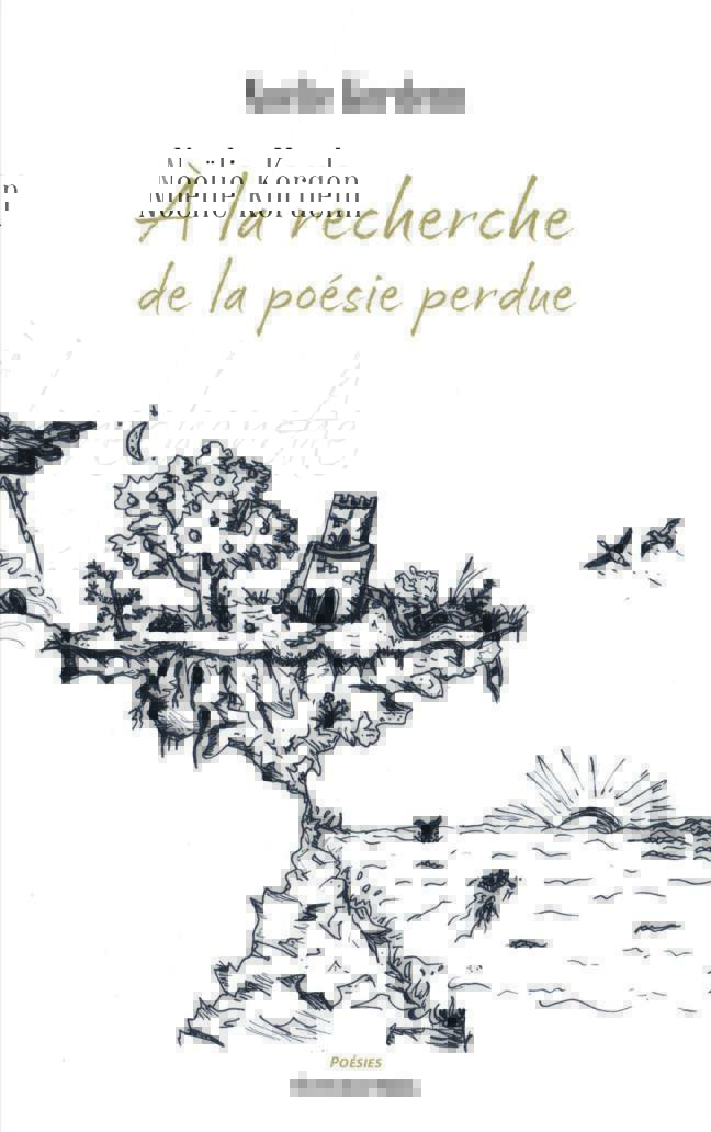 Noëlie Kordenn - À la recherche de la poésie perdue