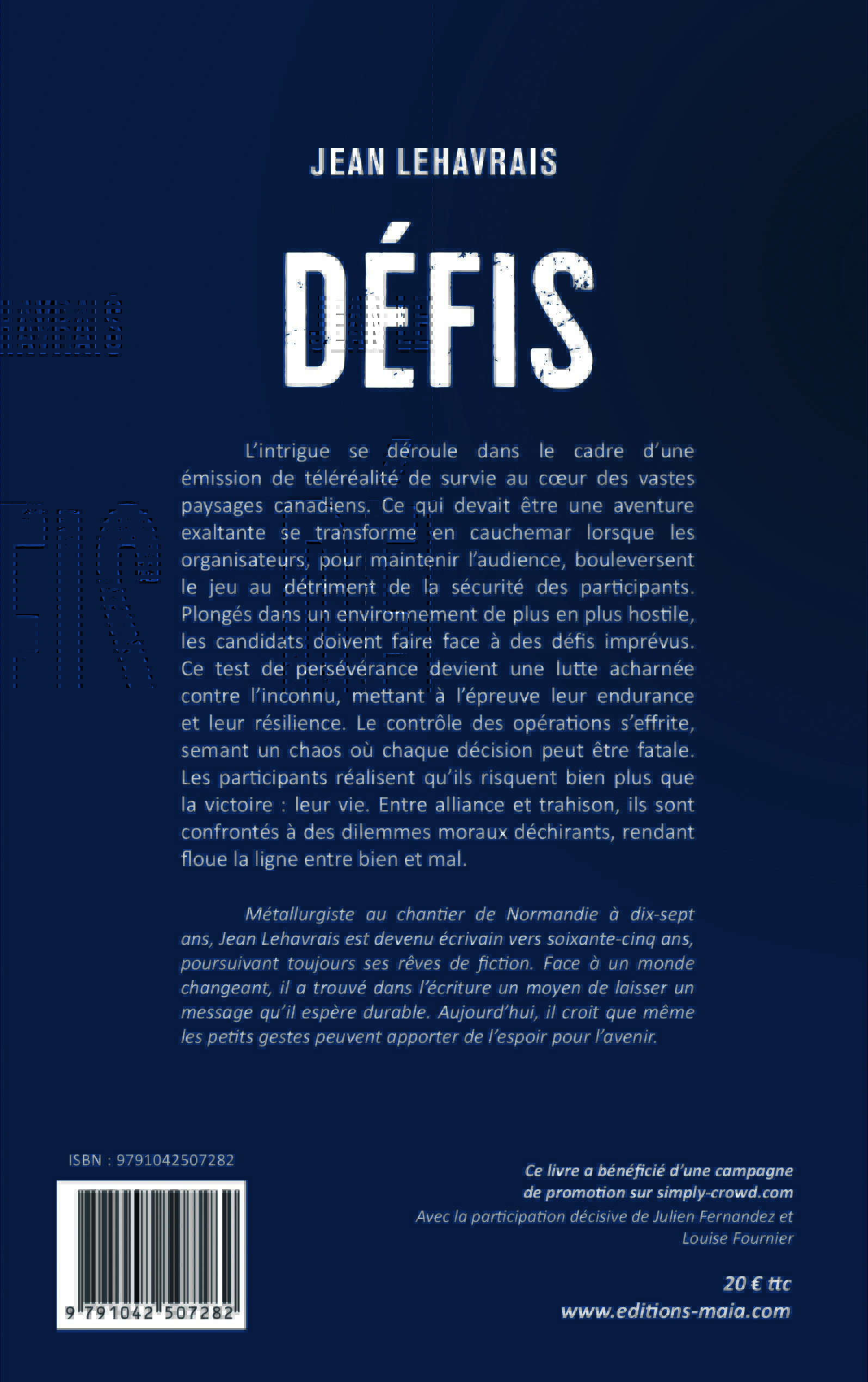 Jean Lehavrais, Défis