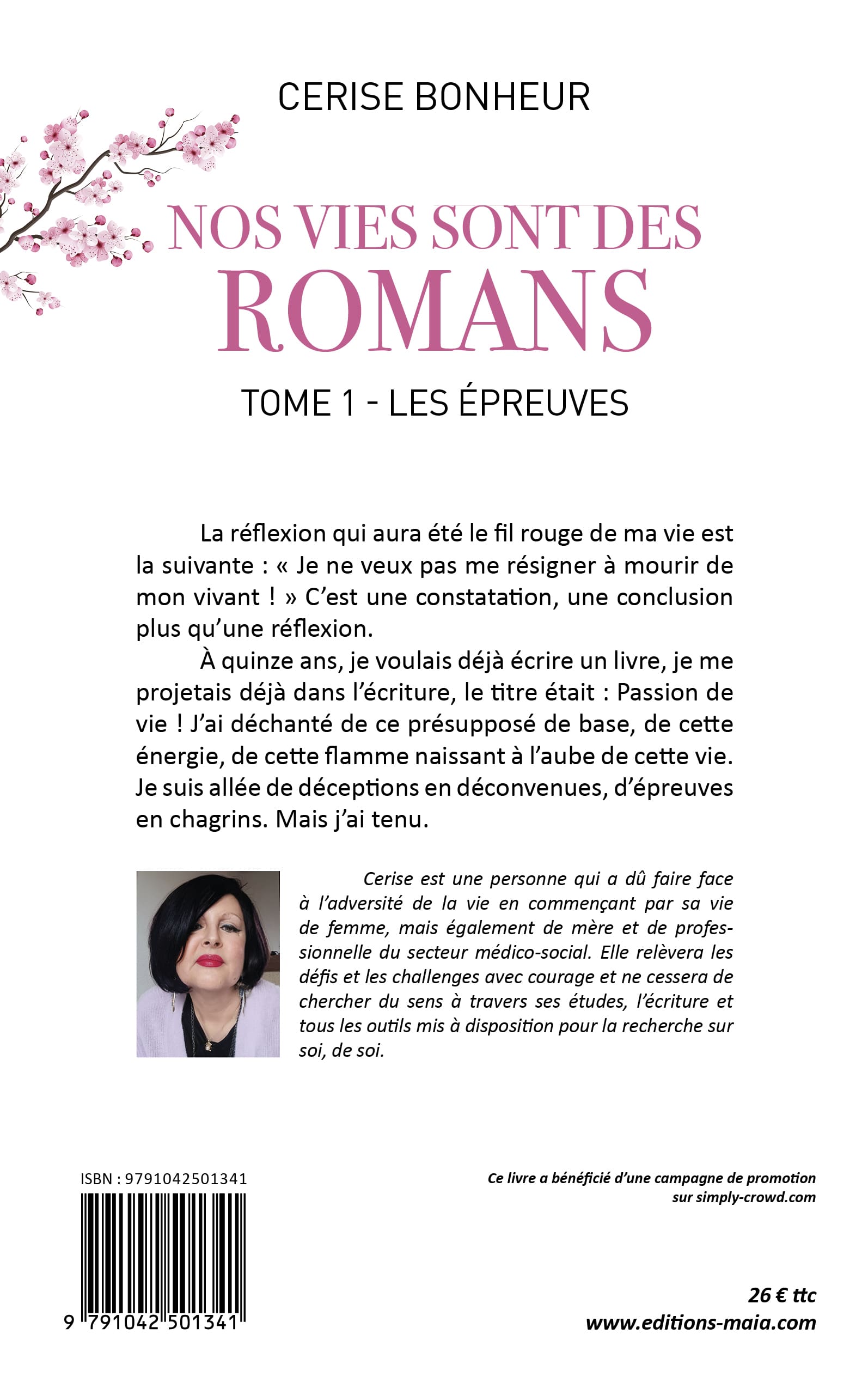 Cerise Bonheur, Nos vies sont des romans, Tome 1, Les Épreuves