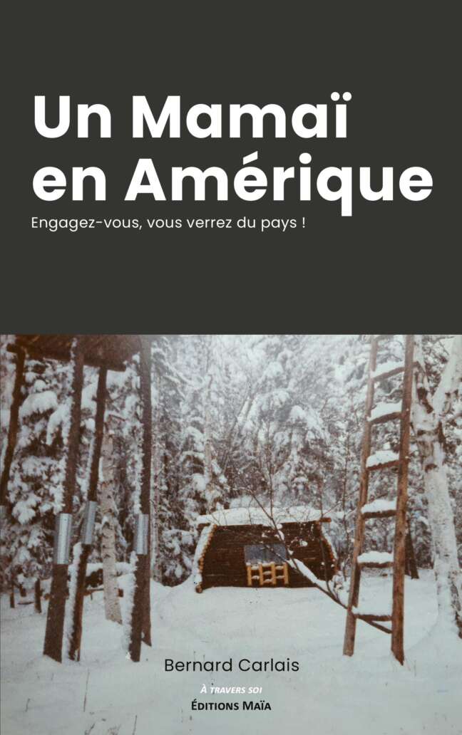 Un Mamaï en Amérique - Bernard Carlais