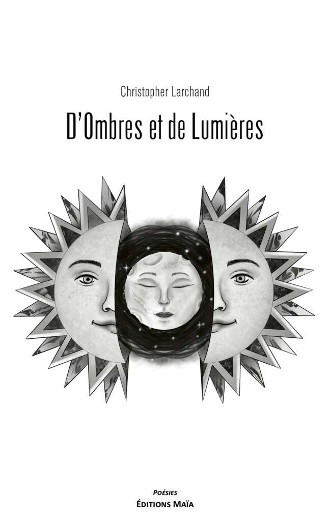Christopher Larchand - D’ombres et de lumières