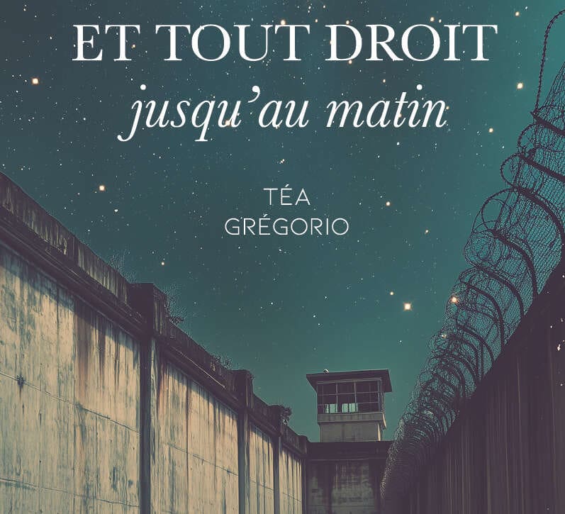 Téa Grégorio - Deuxième étoile à droite et tout droit jusqu’au matin
