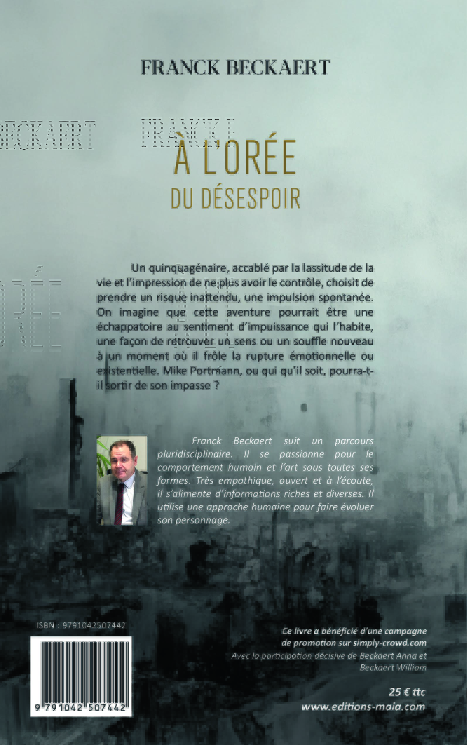 Franck Beckaert, À l'orée du désespoir
