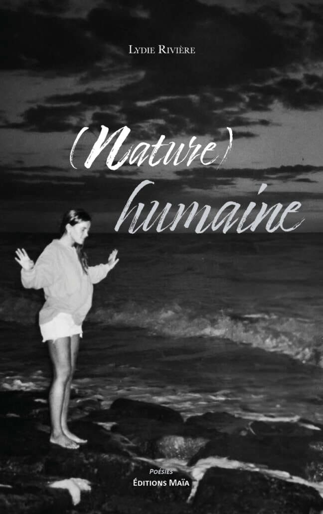 Lydie Rivière, (nature) humaine