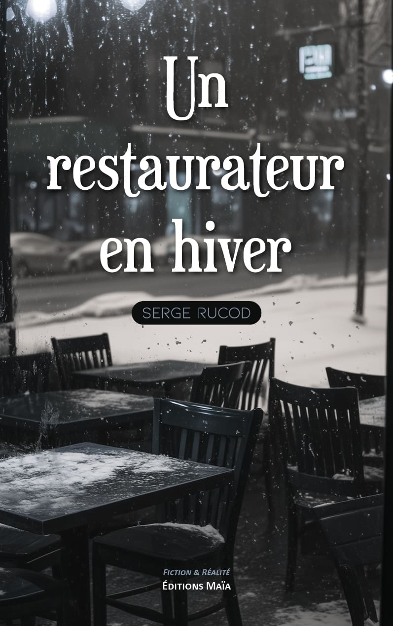 Serge Rucod - Un restaurateur en hiver