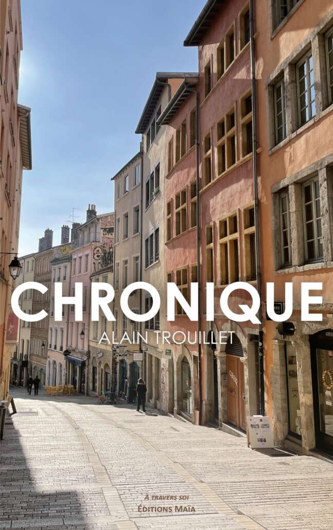 Alain Trouillet, Chronique