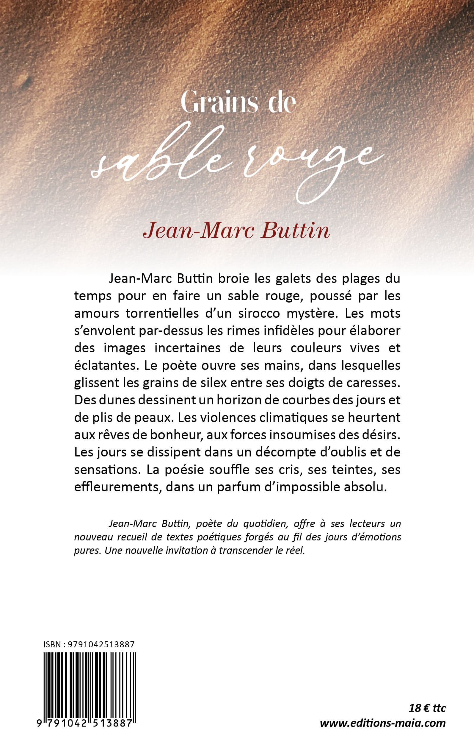 Jean-Marc Butin, Grains de sable rouge
