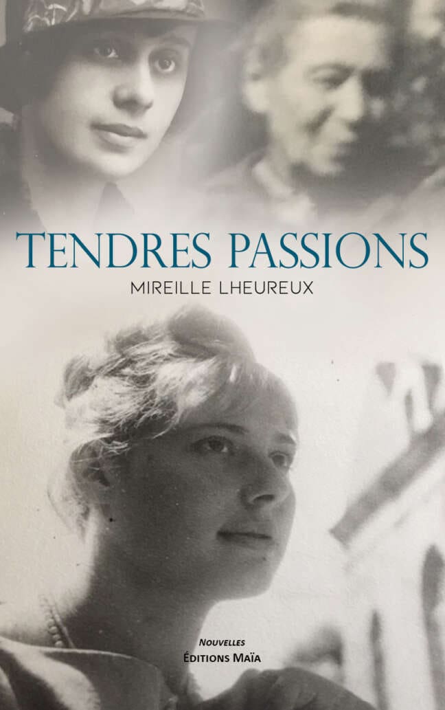 Mireille Lheureux, Tendres passions