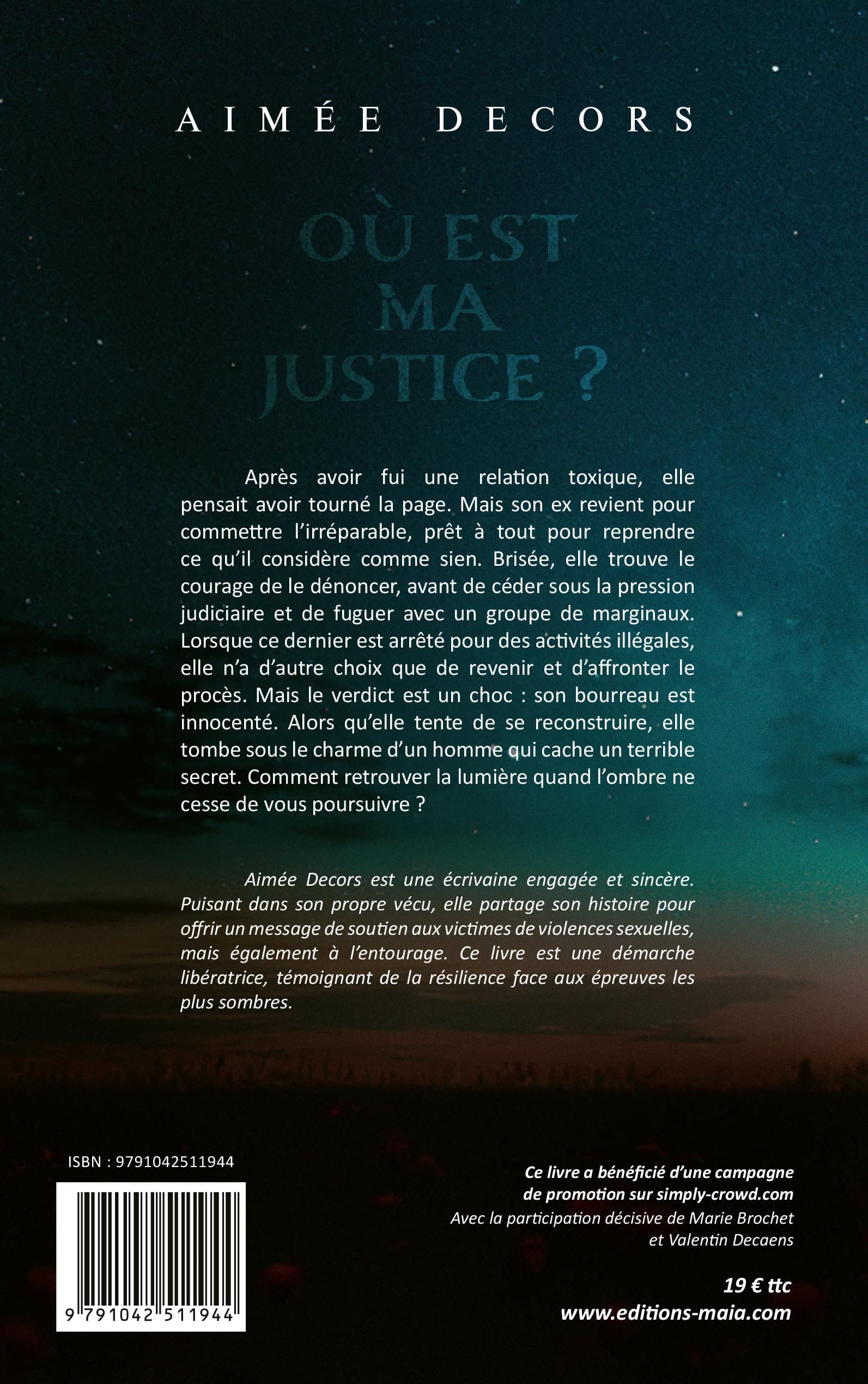 Aimée Decors, Où est ma justice ?
