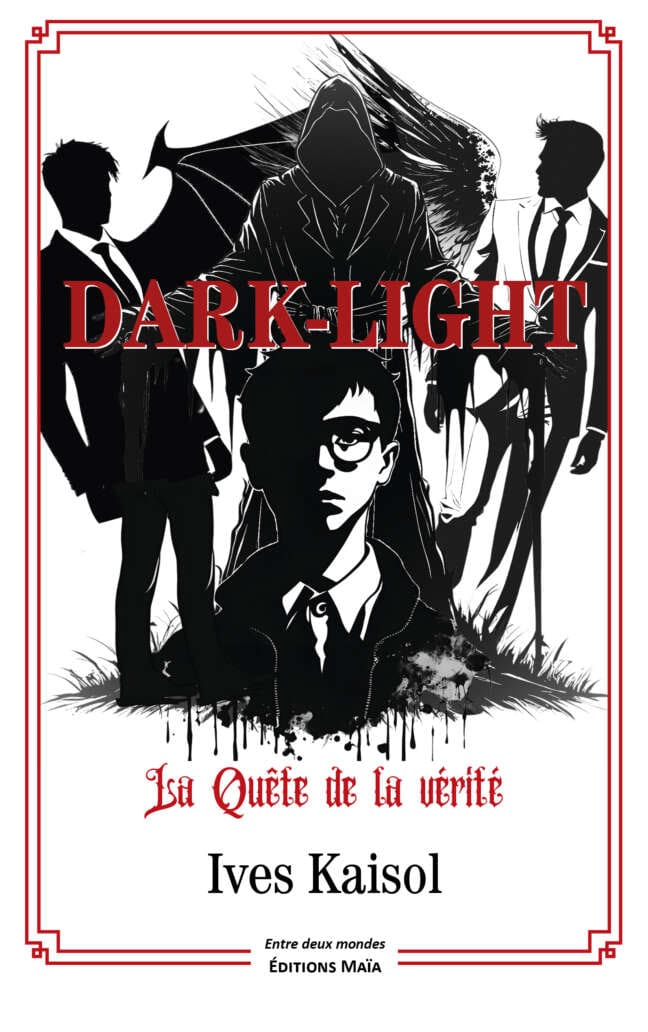 Ives Kaisol, Dark-Light, La Quête de vérité
