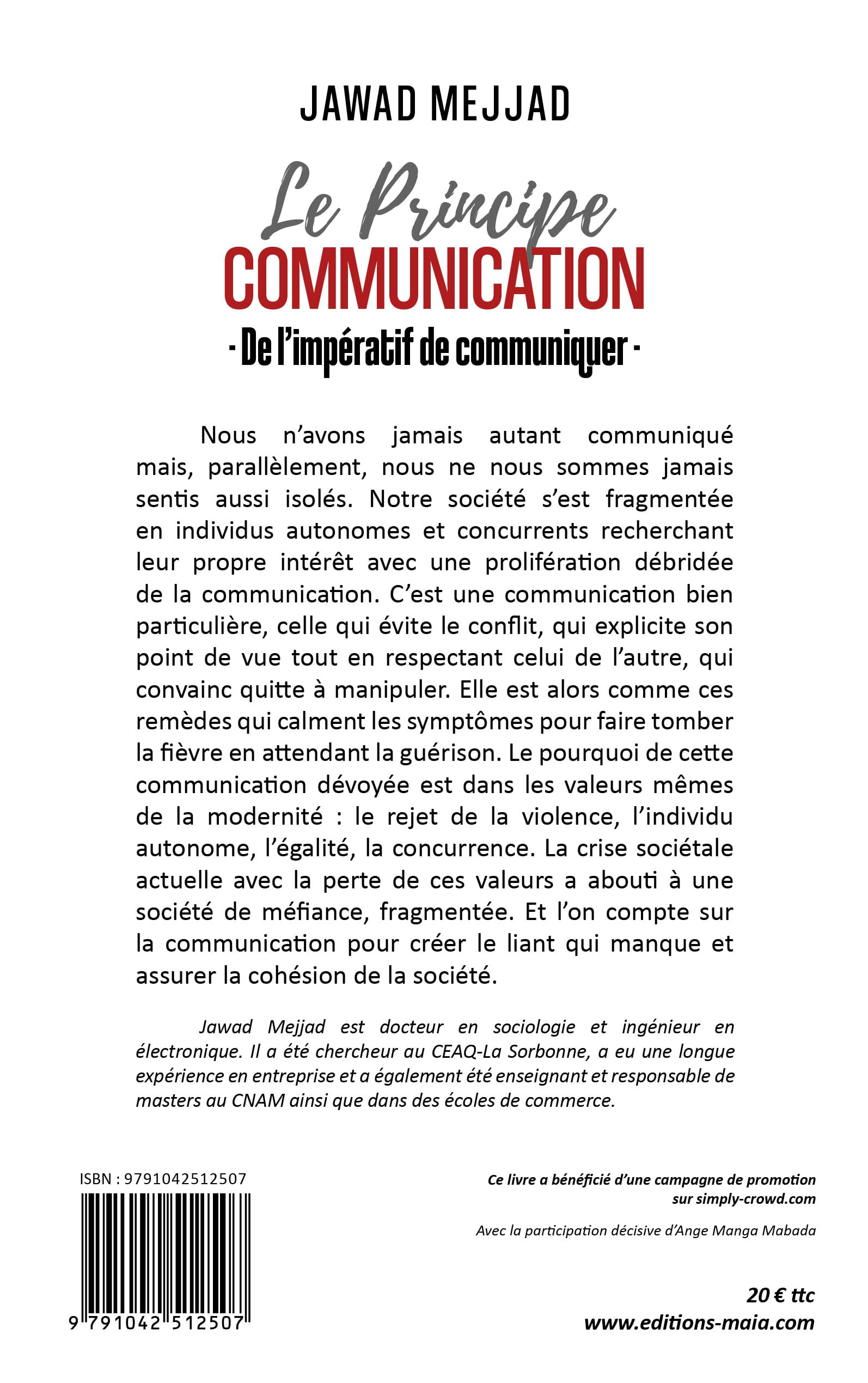 Jawad Mejjad, Le Principe de communication, De l'impératif de communiquer