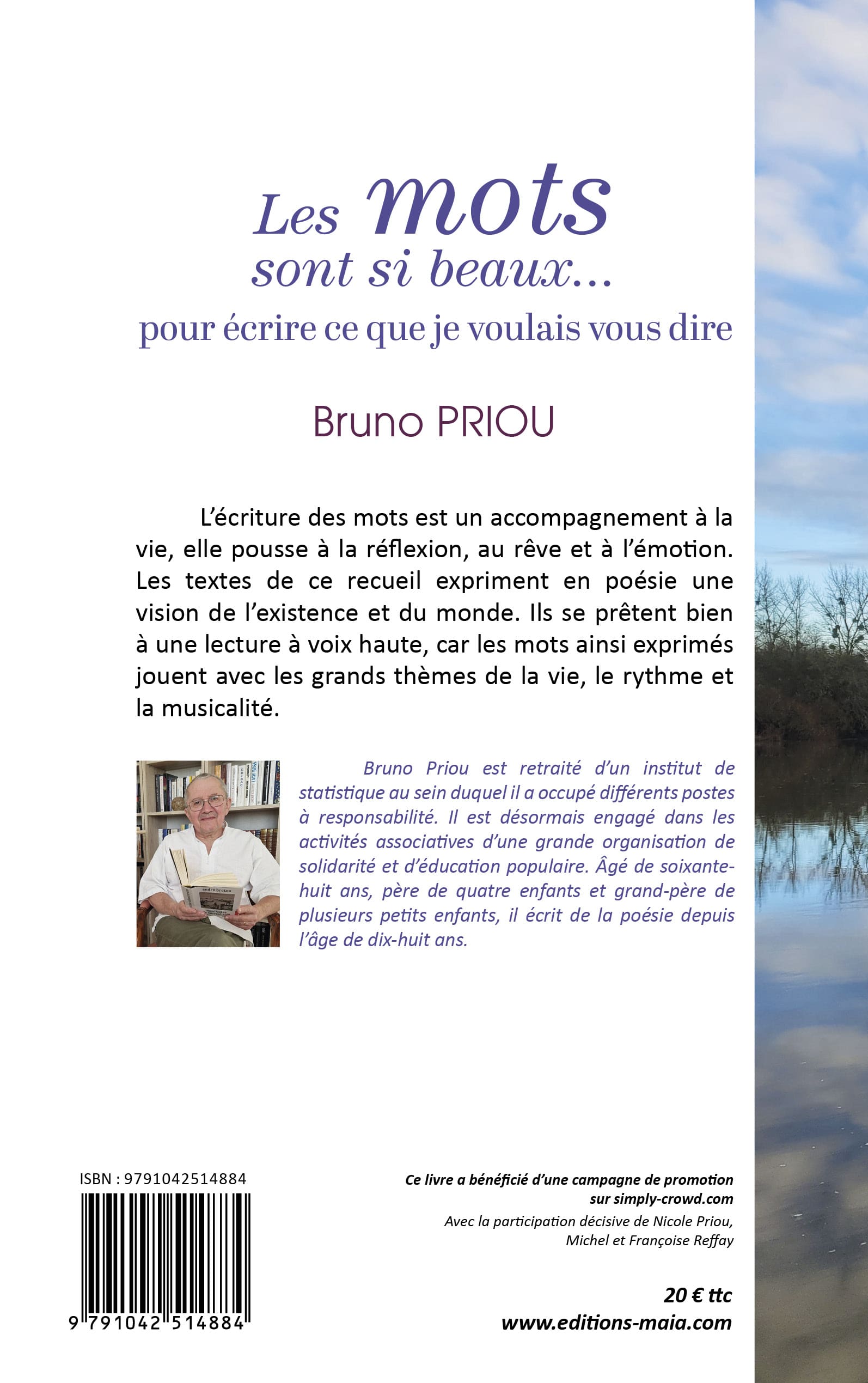 Bruno Priou, Les mots sont si beaux... pour écrire ce que je voulais dire