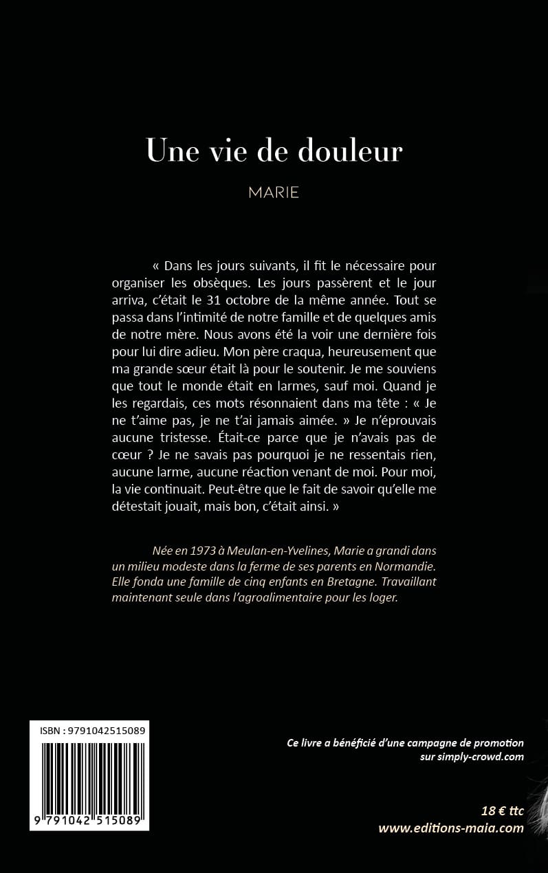 Marie, Une vie de douleur